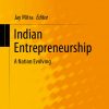 Indian Entrepreneurship: A Nation Evolving eBook