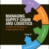 Managing Supply Chain And Logistics: Competitive Strategy For A Sustainable Future Competitive Strategy for a Sustainable Future eBook