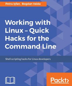 Working with Linux – Quick Hacks for the Command Line eBook