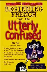 Beginning French for the Utterly Confused eBook