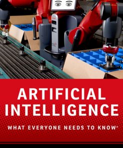 Artificial Intelligence: What Everyone Needs to KnowR eBook