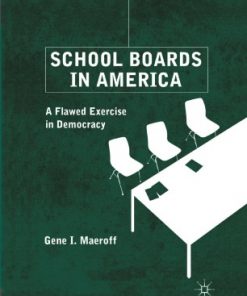 School Boards in America: A Flawed Exercise in Democracy eBook