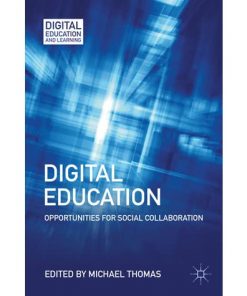 Digital Education: Opportunities for Social Collaboration eBook