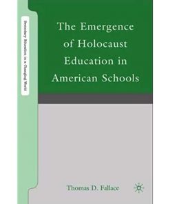 The Emergence of Holocaust Education in American Schools eBook