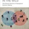 Classification in the Wild: The Science and Art of Transparent Decision Making eBook