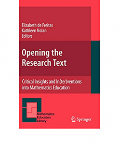 Opening the Research Text: Critical Insights and In(ter)ventions into Mathematics Education eBook