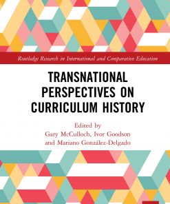 Transnational Perspectives on Curriculum History eBook