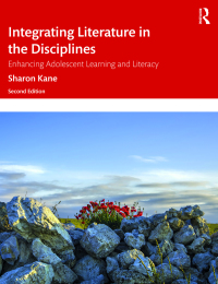 Integrating Literature in the Disciplines: Enhancing Adolescent Learning and Literacy eBook