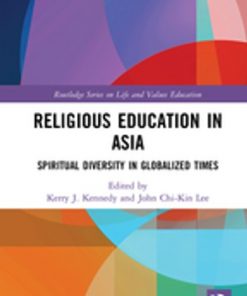 Religious Education in Asia: Spiritual Diversity in Globalized Times eBook