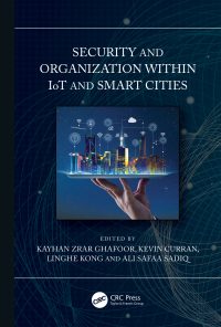 Security and Organization within IoT and Smart Cities eBook
