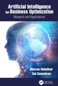Artificial Intelligence for Business Optimization: Research and Applications eBook