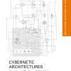 Cybernetic Architectures: Informational Thinking and Digital Design eBook