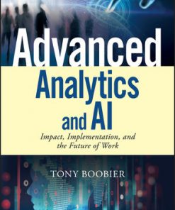 Advanced Analytics and AI: Impact, Implementation, and the Future of Work eBook