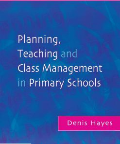 Planning, Teaching and Class Management in Primary Schools eBook