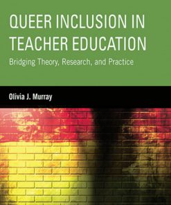 Queer Inclusion in Teacher Education: Bridging Theory, Research, and Practice eBook