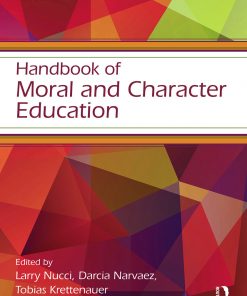 Handbook of Moral and Character Education eBook