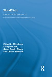 WorldCALL: International Perspectives on Computer-Assisted Language Learning eBook