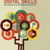 Digital Skills: Unlocking the Information Society eBook