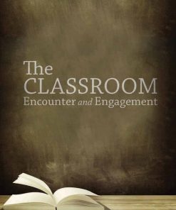 The Classroom: Encounter and Engagement eBook