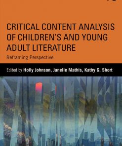 Critical Content Analysis of Children’s and Young Adult Literature: Reframing Perspective eBook