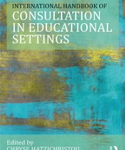 The International Handbook of Consultation in Educational Settings eBook