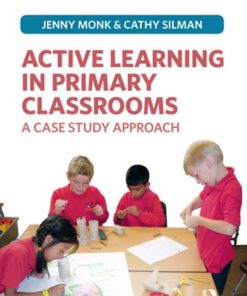 Active Learning in Primary Classrooms: A Case Study Approach eBook