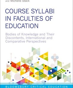 Course Syllabi in Faculties of Education: Bodies of Knowledge and their Discontents, International and Comparative Perspectives eBook