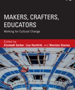 Makers, Crafters, Educators: Working for Cultural Change eBook