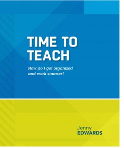 Time to Teach: How do I get organized and work smarter? (ASCD Arias) eBook