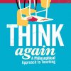 Think Again: A Philosophical Approach to Teaching eBook