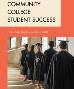 Community College Student Success: From Boardrooms to Classrooms eBook