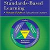 Improving Standards-Based Learning: A Process Guide for Educational Leaders eBook