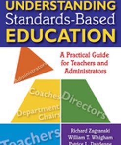 Understanding Standards-Based Education: A Practical Guide for Teachers and Administrators eBook