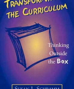 Transforming the Curriculum: Thinking Outside the Box eBook