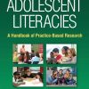 Adolescent Literacies: A Handbook of Practice-Based Research eBook