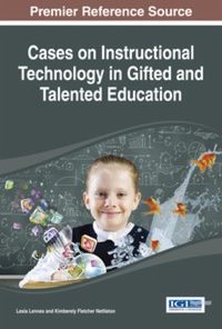 Cases on Instructional Technology in Gifted and Talented Education eBook