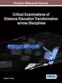 Critical Examinations of Distance Education Transformation across Disciplines eBook