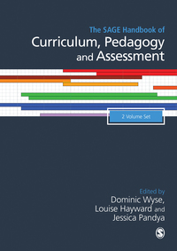 The SAGE Handbook of Curriculum, Pedagogy and Assessment eBook