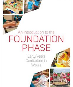 An Introduction to the Foundation Phase: Early Years Curriculum in Wales eBook