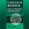 Calculus Renewal: Issues for Undergraduate Mathematics Education in the Next Decade eBook
