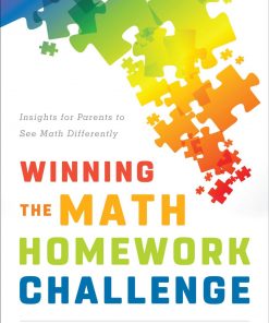 Winning the Math Homework Challenge: Insights for Parents to See Math Differently eBook