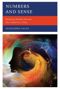 Numbers and Sense: Ensuring Student Success One Cohort at a Time eBook