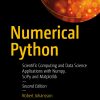 Numerical Python: Scientific Computing and Data Science Applications with Numpy, SciPy and Matplotlib eBook