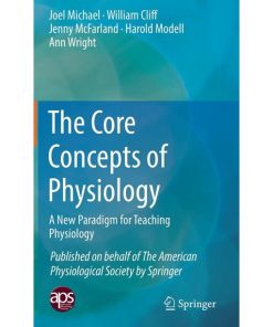 The Core Concepts of Physiology: A New Paradigm for Teaching Physiology eBook