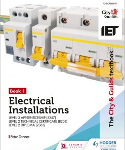 The City & Guilds Textbook: Book 1 Electrical Installations for the Level 3 Apprenticeship (5357), Level 2 Technical Certificate (8202) & Level 2 Diploma (2365) eBook