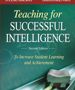 Teaching for Successful Intelligence: To Increase Student Learning and Achievement eBook