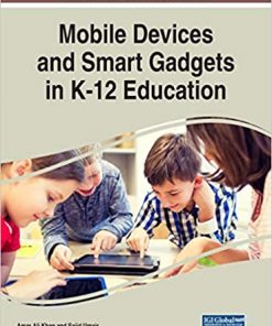 Handbook of Research on Mobile Devices and Smart Gadgets in K-12 Education eBook