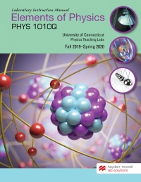 Elements of Physics: PHYS 1010Q - University of Connecticut eBook