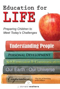 Education for Life: Preparing Children to Meet Today's Challenges eBook