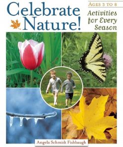 Celebrate Nature!: Activities for Every Season eBook